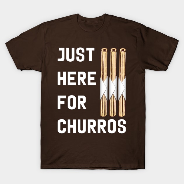 Just Here for Churros T-Shirt by fairytalelife